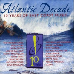 Atlantic Decade: 10 Years of East Coast Music