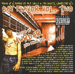 Bay Flavor - Vol. 2: Hosted by C-Murder [Mixtape]