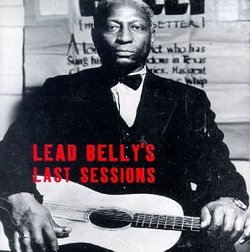 Lead Belly's Last Sessions