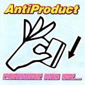 Consume & Die... Rest Is All Fun by Antiproduct (2001-02-05)