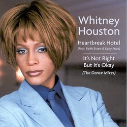 Heartbreak Hotel/It's Not Right But It's Okay [Maxi Single]