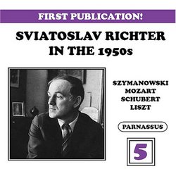 Sviatoslav Richter in the 1950's, Vol. 5