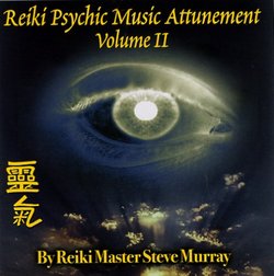 Reiki Psychic Music Attunement Cd Volume II