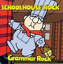 Grammar Rock (Schoolhouse Rock 1973)