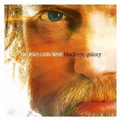 Anders Osborne - Black Eye Galaxy [Japan CD] PCD-93549 by P-Vine Japan