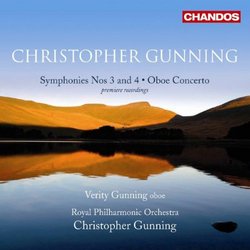 Christopher Gunning: Symphonies Nos. 3 & 4; Oboe Concerto