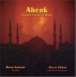 Ahenk, Turkish Classical Music