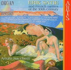 Erik Satie and French Rarities of the XXth Century