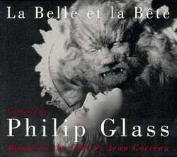 Philip Glass: La Belle et la Bête