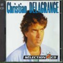 Christian Delagrange - Selction 2 CD