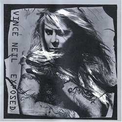 Exposed by Vince Neil