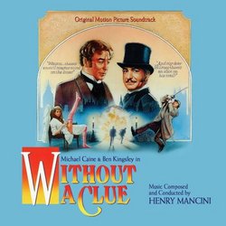 WITHOUT A CLUE-Original Soundtrack Recording by Henry Mancini
