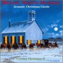 Acoustic Christmas Carols Cowboy Christmas 2
