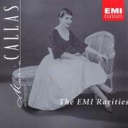 Maria Callas - The EMI Rarities (EMI)