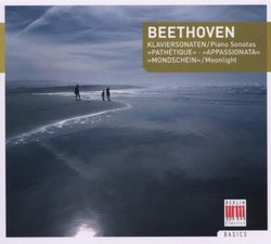 Beethoven: Pathétique, Appassionata, and Mondschein Piano Sonatas