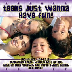 DJ TEENS Just Want To Have Fun CD