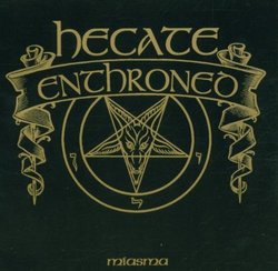 Miasma by Hecate Enthroned (2003-10-27)