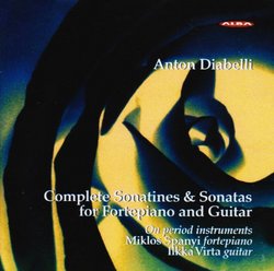 Anton Diabelli: Complete Sonatines & Sonatas for Fortepiano & Guitar