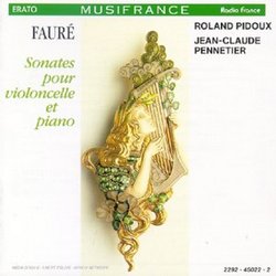Faure: Sonatas for Cello & Piano