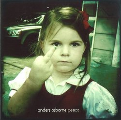 Peace by Anders Osborne (2013) Audio CD