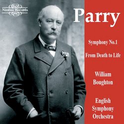 Parry: Symphony 1/ From Death to Life