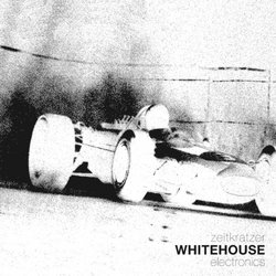 Whitehouse / William Bennett [electronics 4]