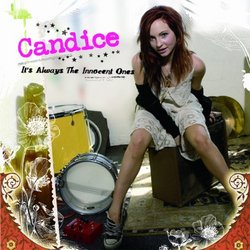 It S Always the Innocent Ones by Candice (2008-10-03)