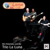 Hiro Honshuku and the Trio La Luna