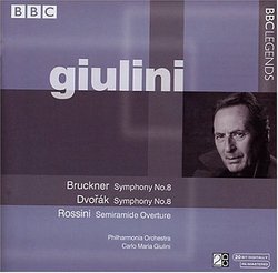 Bruckner: Symphony No. 8; Dvorák: Symphony No. 8; Rossini: Semiramide Overture