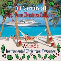 Carnival Steel Drum Collection: Christmas Classics, Vol. 2