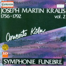 Joseph Martin Kraus: Sinfonien, Vol. 2