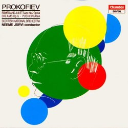 Sergey Prokofiev: Romeo And Juliet, Suite No. 2, Op. 64 / Dreams, Symphonic Poem Op. 6 / Pushkiniana (Two Pushkin Waltzes, Op. 120 / Evgeny Onyegin, Op. 71 / Boris Godunov, Op. 70 bis) - Neeme Järvi