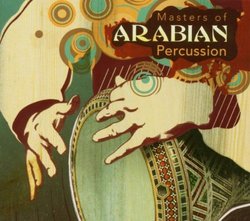 Masters of Arabian Percussion