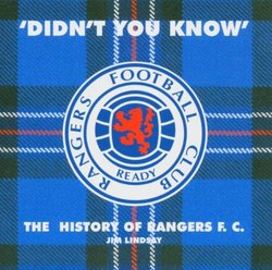 Didn't You Know: History of Rangers Fc