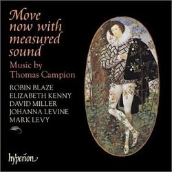 Move Now with Measured Sound: Music by Thomas Campion