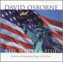 Red, White & Blue: Patriotic and Inspirational Songs on Solo Piano