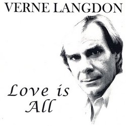 Verne Langdon Love Is All