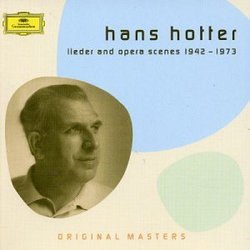 Hans Hotter: Lieder & Opera Scenes, 1942-1973
