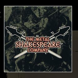 The Metal Shakespeare Company