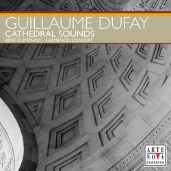 Dufay: Cathedral Sounds