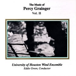 The Music of Percy Grainger, Vol. II
