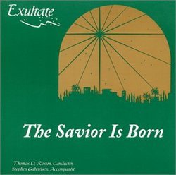The Savior Is Born (Christmas Music for Choir and Orchestra)