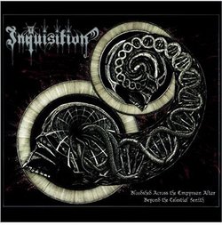 Bloodshed Across The Empyrean Altar Beyond The Celestial Zenith (deluxe edition) by Inquisition