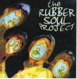 The Rubber Soul Project
