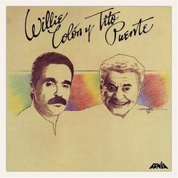 Willie Colon Y Tito Puente [Original Compilation Remastered]