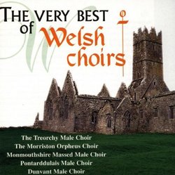 Very Best of Welsh Choirs