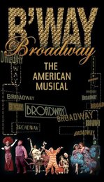 Broadway - The American Musical (PBS Series)