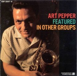 ART PEPPER FEATURED IN OTHER GROUPS