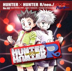Hunter X Hunter R/Neo/Re:02