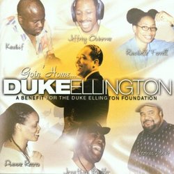 Goin Home: Tribute to Duke Ellington
